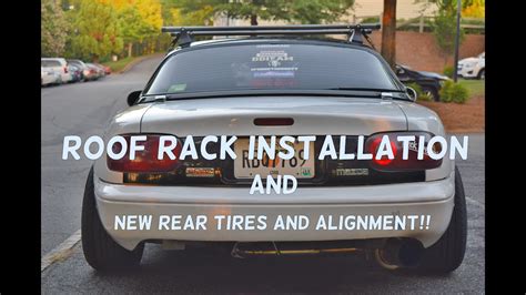 Miata Roof Rack Installation Youtube