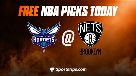 Free NBA Picks Today Brooklyn Nets Vs Charlotte Hornets 3 5 23