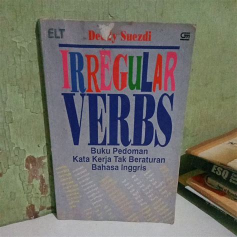 Jual Buku IRREGULAR VERBS Buku Pedoman Kata Kerja Tak Beraturan Bahasa