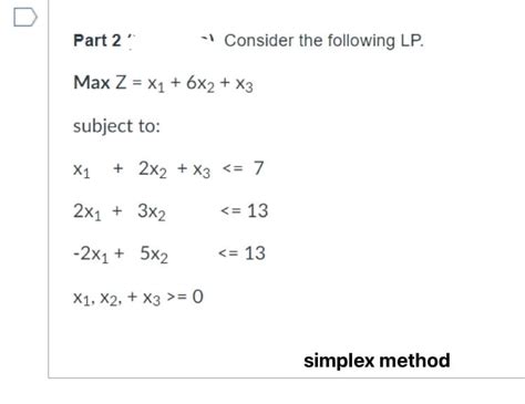 Answered Solve The Given Lp Using The Simplex… Bartleby