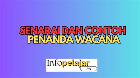 Penanda Wacana Senarai Dan Contoh Penggunaan Info Pelajar