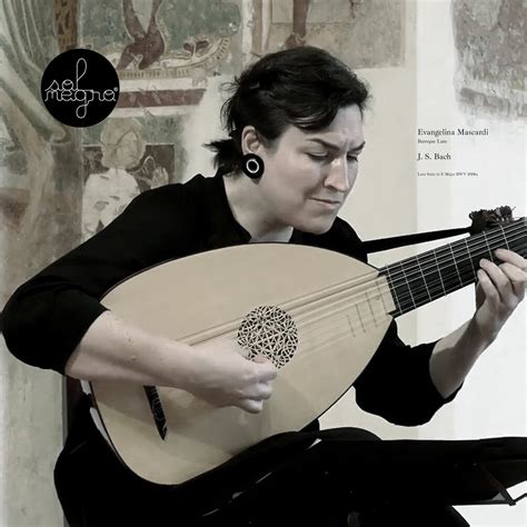 Evangelina Mascardi Baroque Lute J S Bach Lute Suite In E Major Bwv