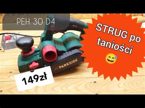 PARKSIDE PEH 30 D4 TANI Strug Elektryczny YouTube