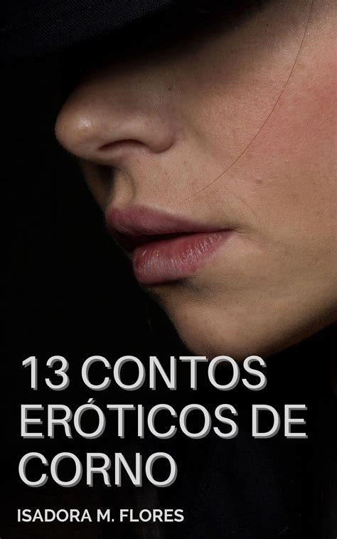 Contos Eroticos Tio E Sobrinha - 13 Contos Eróticos: 150 páginas de Erotismo e Prazer by Isadora M ...