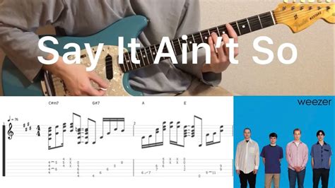 Weezer Say It Ain T So Guitar Cover With Tabs Chords Youtube