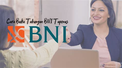 Cara Buat Tabungan Bni Tapenas Simpan Uang Untuk Masa Depan