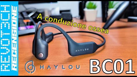 Haylou Purfree Bc Recensione Conduzione Ossea Per Molti Ma Non Per