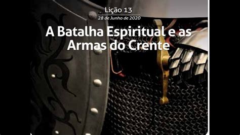 A Batalha Espiritual E As Armas Do Crente Ebd Admp Youtube