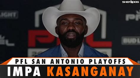 Impa Kasanganay PFL San Antonio Playoffs Media Day Interview YouTube