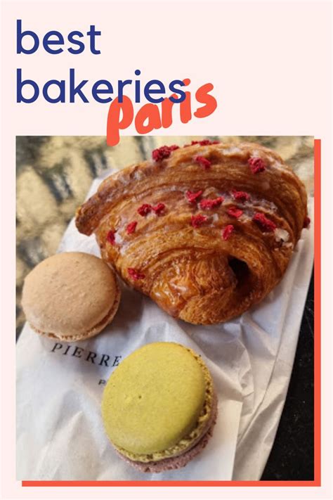 Best Bakeries In Paris France Good Bakery Bakery Paris Bakery