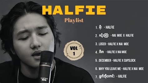 HALFIE Playlist Vol 1 YouTube