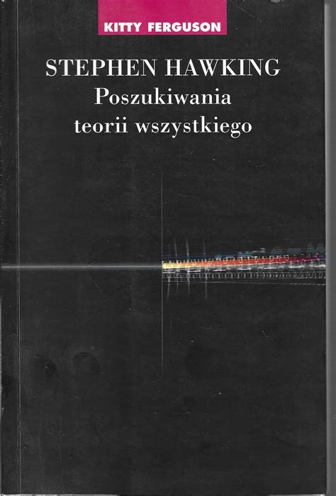 Poszukiwania Teorii Wszystkiego Stephen Niska Cena Na Allegro Pl