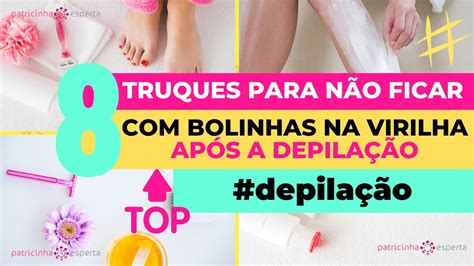 Bolinhas Na Virilha Ap S A Depila O Patricinha Esperta