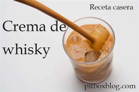 Baileys Casero Crema De Whisky Casera La Mejor Receta De Baileys