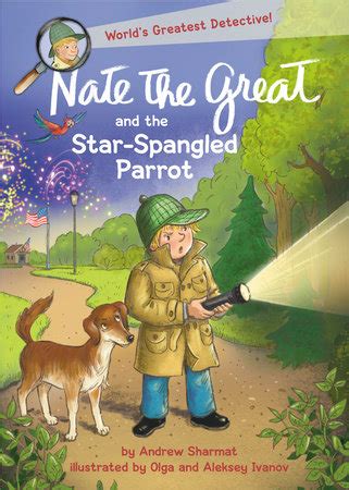 Nate The Great And The Star Spangled Parrot By Andrew Sharmat