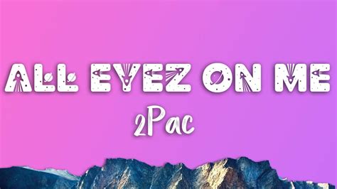 Pac All Eyez On Me Lyrics Dj Belite Youtube