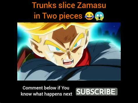 Trunks Slice Zamasu In Pieces Youtube