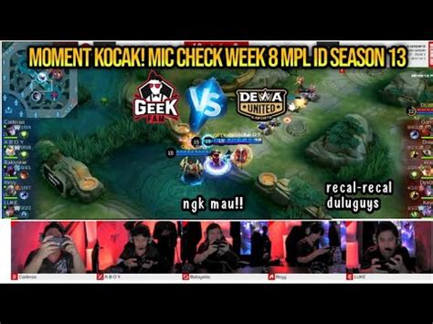 Moment Kocak Mic Check Geek Fam Vs Dewa United Week 8 Mpl Id Season