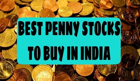 20 Best Penny Stocks To Buy Now In India 2023 Growwithmoney