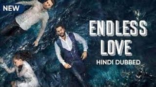 Endless Love Season 2 Episode 44 Hindi Dubbed