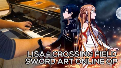 Crossing Field Sword Art Online Op Piano Cover Youtube