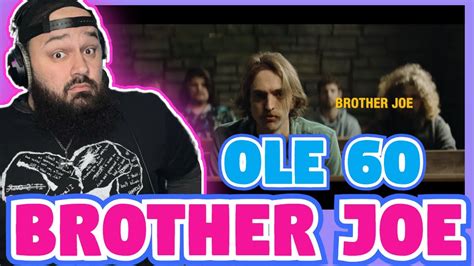 Ole Brother Joe Reaction Youtube