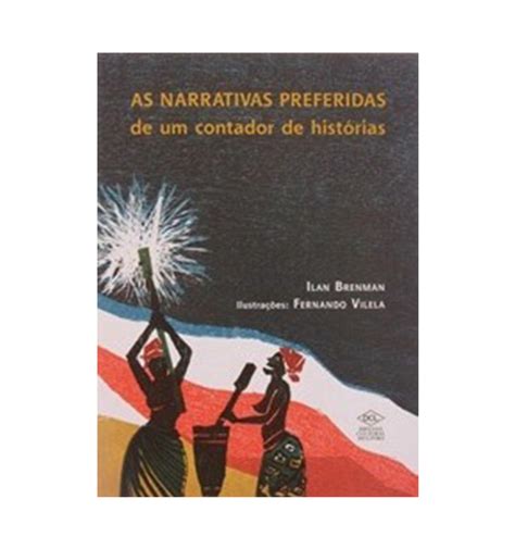 as narrativas preferidas de um contador de histórias Binah Espaço