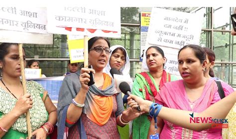 Asha Workers And The Ongoing Struggle For Minimum Wage Newsclick