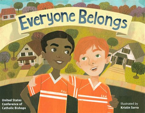 Everyone Belongs — Loyola Press | Comcenter - Catholic Faith Formation