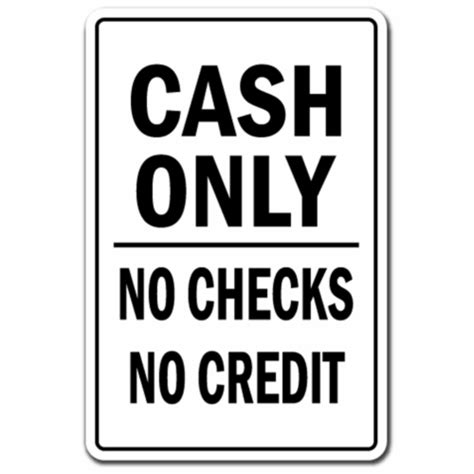 SignMission Z A Cash Only No Checks No Cash Only Aluminum Sign For