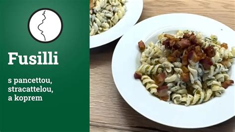 Fusilli S Pancettou Stracciatellou A Koprem YouTube