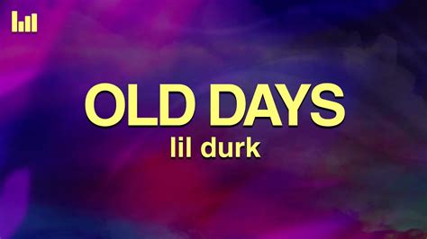 Lil Durk Old Days Lyrics Youtube