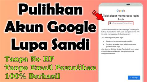 Cara Memulihkan Akun Google Tanpa Nomor Hp Dan Email Pemulihan Youtube