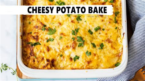 Easy Cheesy Potato Bake Youtube