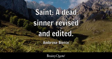 Ambrose Bierce Saint A Dead Sinner Revised And Edited