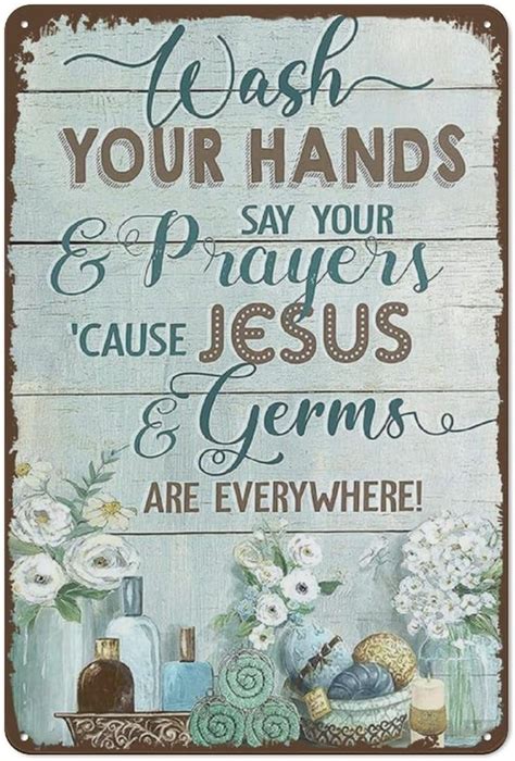 Retro Metal Tin Sign Inch Wash Your Hands Say Your Prayers