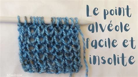 Apprendre Un Nouveau Point Au Tricot Point D Alveole Insolite Youtube