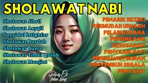 Sholawat Nabi Penyejuk Hati Pelaris Usaha Penarik Rezeki Permudah