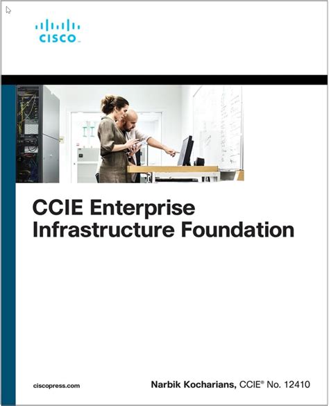 ccie enterprise infrastructure foundation kocharians narbik