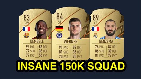 INSANE 150K HYBRID SQUAD BUILDER IN FIFA 22 FT DEMBELE WERNER