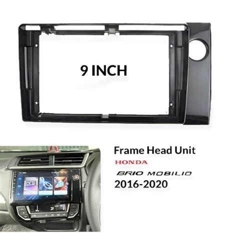 Jual Frame 2 Din Headunit 9 Inch Honda Brio Mobilio BRV 2017 Di Lapak