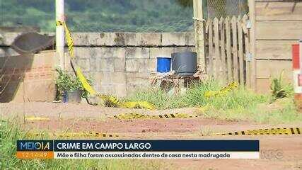 M E E Filha S O Mortas A Tiros Dentro De Casa Em Campo Largo Diz