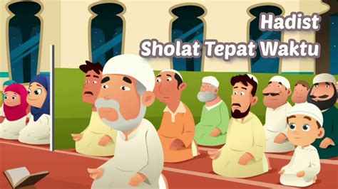 Murojaah Hadist Sholat Tepat Waktu Youtube