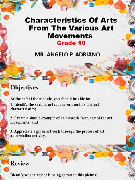 Characteristics of Arts From The Various Art Movements: Mr. Angelo P ...