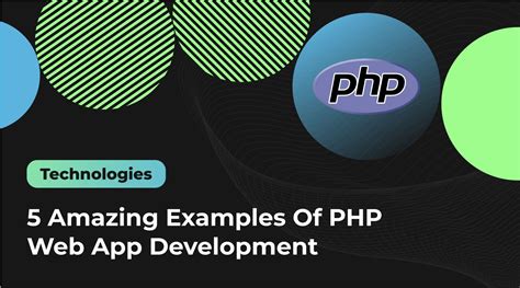 5 Amazing Examples Of Php Web App Development Ficus Technologies