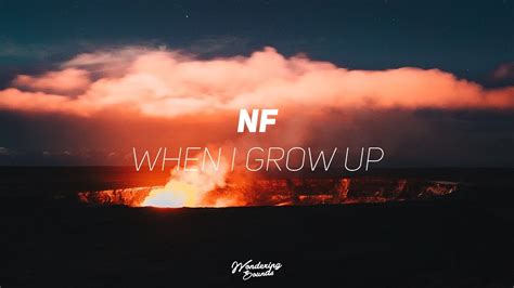 Nf When I Grow Up Lyrics Youtube