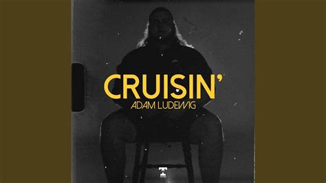 Cruisin' - YouTube Music