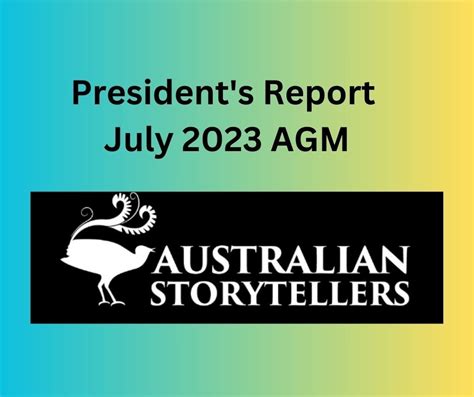 President's Report 2023 — Australian Storytellers