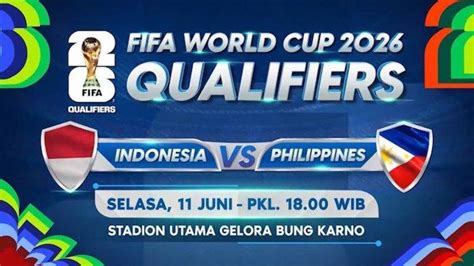 Jadwal Tayang Siaran Langsung Timnas Indonesia Vs Filipina Besok Selasa