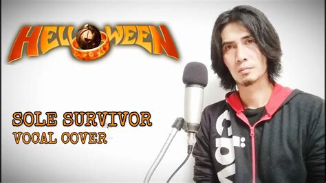 Helloween Sole Survivor Vocal Cover Wira Dexter Youtube